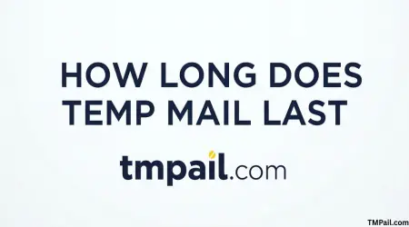 How Long Does Temp Mail Last in 2025?
