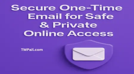 Secure One Time Email