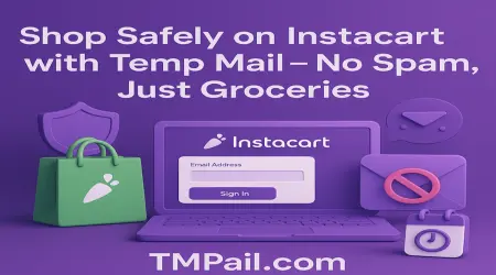 Shop Safely on Instacart with Temp Mail